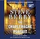 The Charlemagne Pursuit: A Novel Unabridged Book (Unabridged)