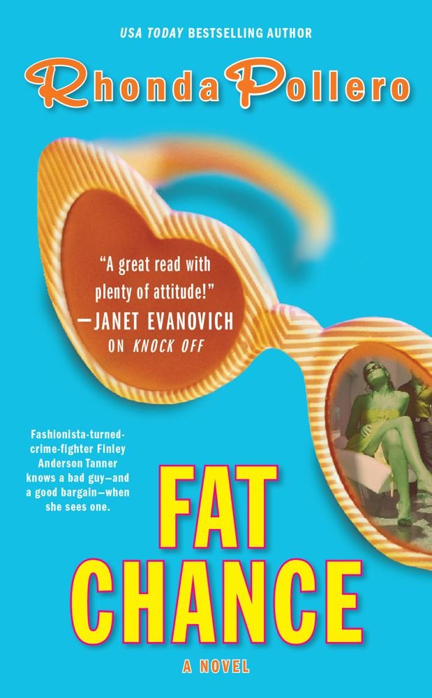 Fat Chance: Rhonda Pollero: 9781439160282: Amazon.com: Books Fat Chance: Rhonda Pollero: 9781439160282: Amazon.com: Books