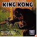 Steiner: King Kong [1933 Filmscore]