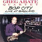 Bop City: Live at Birdland by  Greg Abate Quartet 