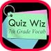 Quiz Wiz - 7th Grade Vocabulary