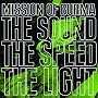 The Sound the Speed the Light