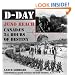 D:Day: Juno Beach, Canada's 24 Hours of Destiny