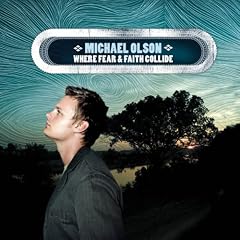 Michael Olson - Where Fear And Faith Collide Cover Download