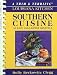 Southern Cuisine: A Trim & Terrific Louisiana Kitchen an Easy and Lighter Lifestyle