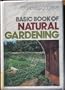 Basic Book of Natural Gardening