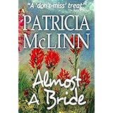 Almost a Bride (Wyoming Wildflowers Book 1)