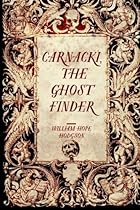 Carnacki, the Ghost Finder