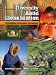 Diversity Amid Globalization: World Regions, Environment, Development (3rd Edition)