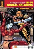 Introduction to Hi-Fi Digital Coloring with Brian Miller (DVD)