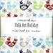 Moda Folk Art Holiday Charm Pack, Set of 42 5-inch (12.7cm) Precut Cotton Fabric Squares