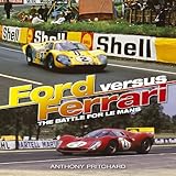 ford versus ferrari the battle for le mans