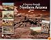 A Journey Through Northern Arizona