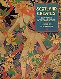 Scotland creates : 5000 years of art and design