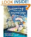 Dreaming From the Journal Page: Transforming the Sketchbook to Art
