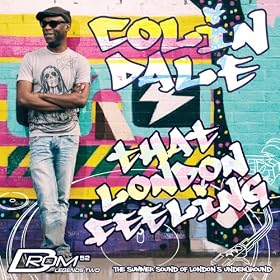 Legends Series #2: That London Feeling (Mixed By Colin Dale)