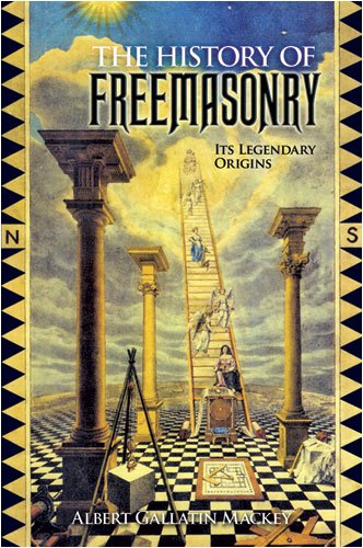 The History of Freemasonry: Its Legendary Origins under The Books Store