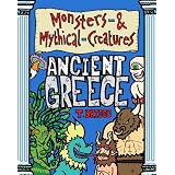 Monsters and Mythical Creatures - Ancient Greeceby T Briggs