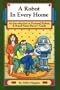 A Robot in Every Home - An Introduction to Personal Robots & Brand Name Buyer's Guide