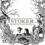 Stoker (Clint Mansell score)