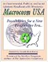 Macrocosm USA: Possibilities for a New Progressive Era: An Environmental, Political, and Social Solutions Handbook With Directories