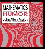 Mathematics and Humor: A Study of the Logic of Humor