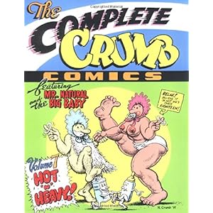 【クリックで詳細表示】The Complete Crumb Comics 7： Hot ’N’ Heavy [Illustrated]＜/span [ペーパーバック]