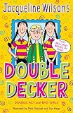 Double Act and Bad Girls (Jacqueline Wilson's Double Decker)