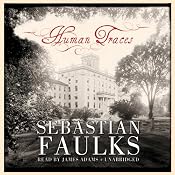 Human Traces | [Sebastian Faulks]
