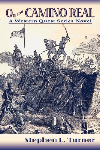 On the Camino Real (Westward Quest)