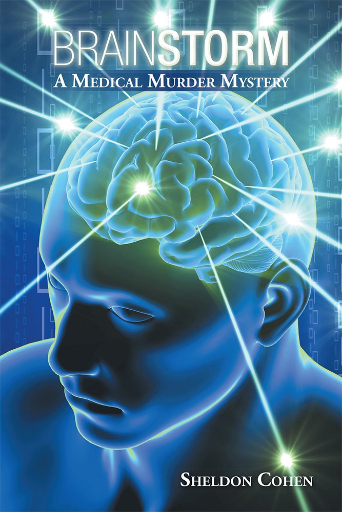 Brainstorm: A Medical Murder Mystery - Kindle edition by Sheldon ... Brainstorm: A Medical Murder Mystery - Kindle edition by Sheldon ...