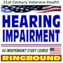 21st Century Veterans Health: Hearing Impairment, Audiology, Ototoxic and Noise-induced Hearing Loss, Veterans Administration Independent Study Course (Ring-bound)