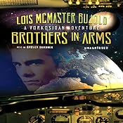 Brothers in Arms: A Miles Vorkosigan Novel | Lois McMaster Bujold