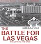 The Battle for Las Vegas
