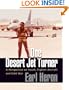 One desert Jet Turner: A perspective on youth, fighter aircraft, and cold war