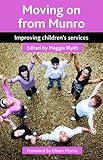 Moving on from Munro : improving children's services