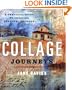 Collage Journeys: A Practical Guide to Creating Personal Artwork