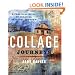 Collage Journeys: A Practical Guide to Creating Personal Artwork