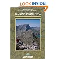Walking in Mallorca: Classic Mountain Walks in Mallorca (Cicerone Guides)