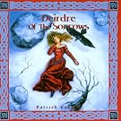 Deirdre of the Sorrow [IMPORT]