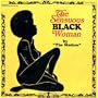 The Sensuous Black Woman [Explicit]
