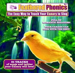 Feathered Phonics Volume 7: The Easy Way To Teach Your Canary To Sing