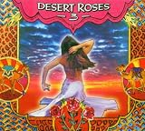 Desert Roses 3 (Dig)