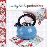 Sterling Publishing Lark Books-Pretty Little Potholders