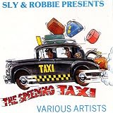 Sly & Robbie Present the Speeding Taxi