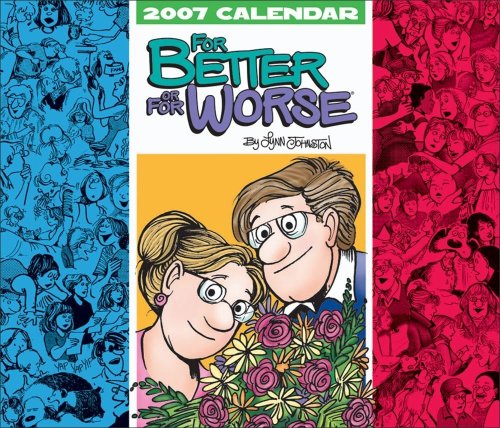 For Better or for Worse: 2007 Day-To-Day Calendar