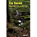 La for�t red�couverte