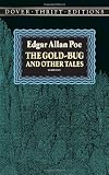 The Gold-Bug and Other Tales