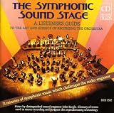 The Symphonic Sound Stage-A Listener`s Guide To The Art And Science Of Recording The Orchestra
