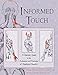 Informed Touch: A Clinician's Guide to Evaluation and Treatment of Myofascial Disorders